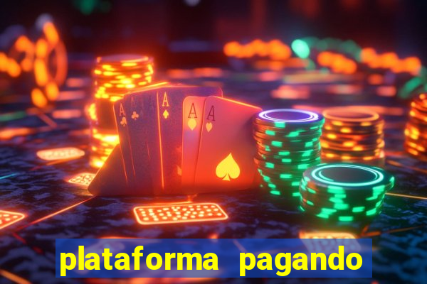 plataforma pagando no cadastro cassino